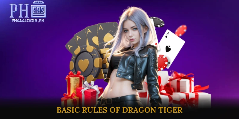 Basic Rules of Dragon Tiger