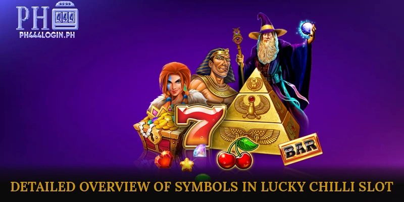 Detailed Overview of Symbols in Lucky Chilli Slot