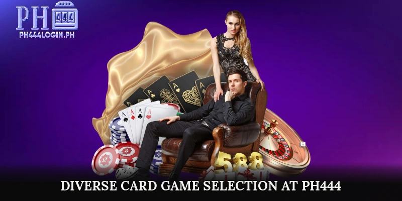 Diverse Card Game Selection at PH444