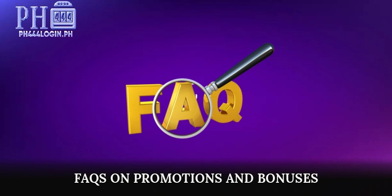 FAQs on Promotions and Bonuses