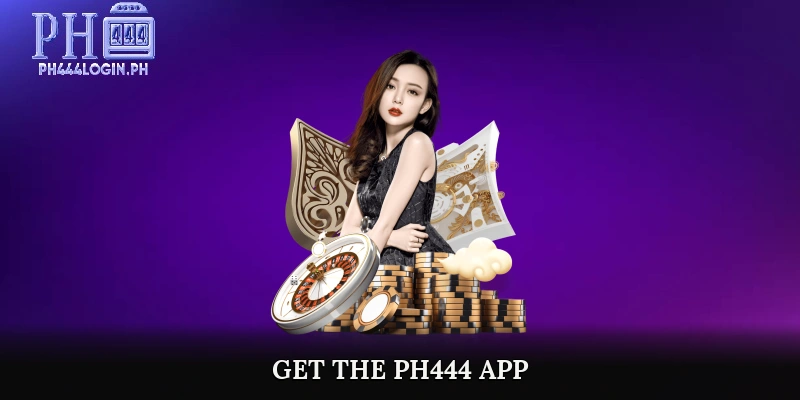 Get the PH444 App