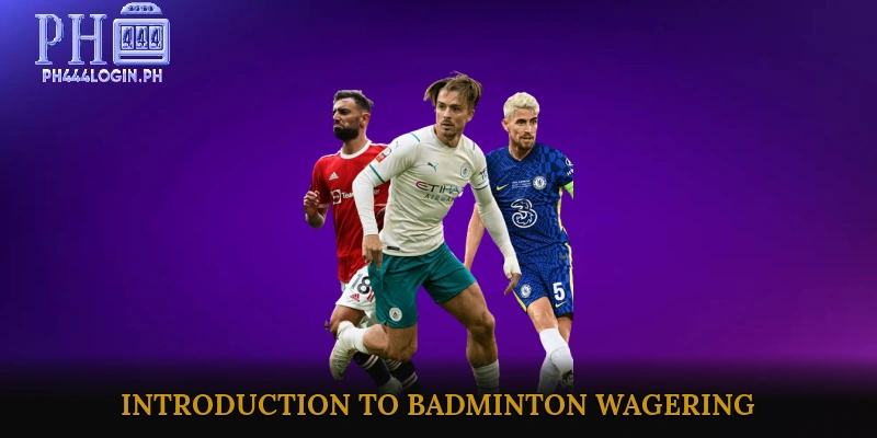 Introduction to Badminton Wagering