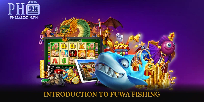 Introduction to FuWa Fishing