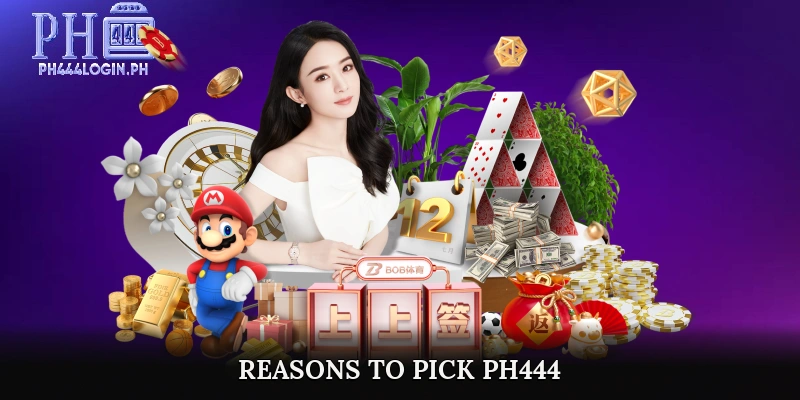 Reasons to Pick PH444