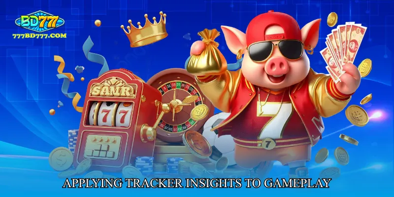 Applying Tracker Insights to Gameplay