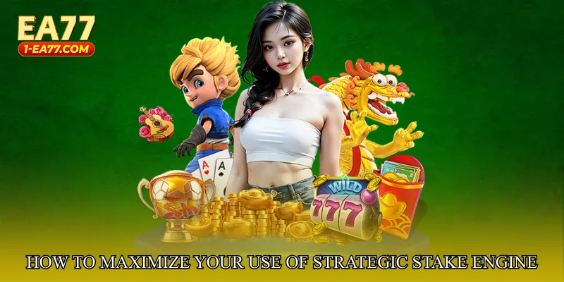 How to Maximize Your Use of Strategic Stake Control Engine