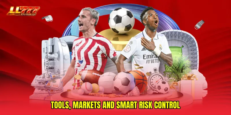 Tools, Markets and Smart Risk Control